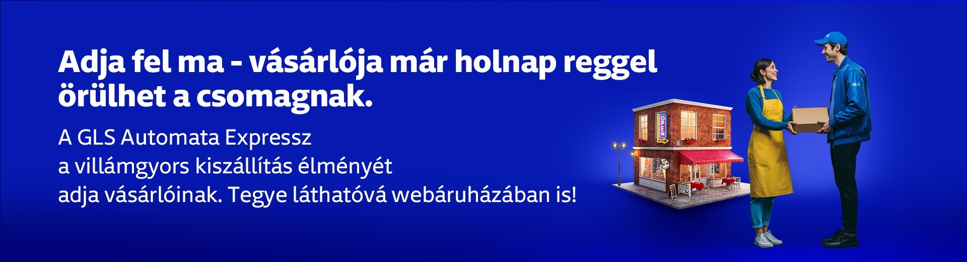 GLS Automata Expressz - Tegye láthatóvá webáruházában